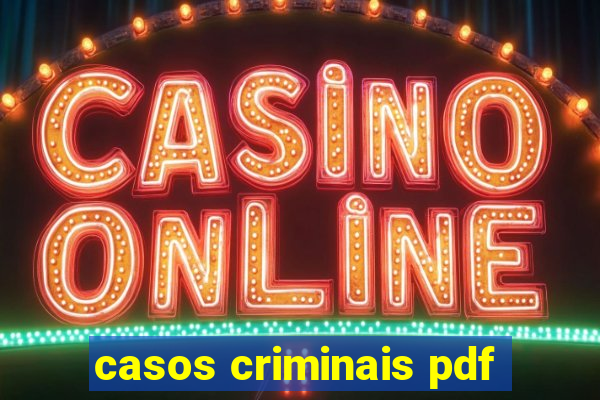 casos criminais pdf